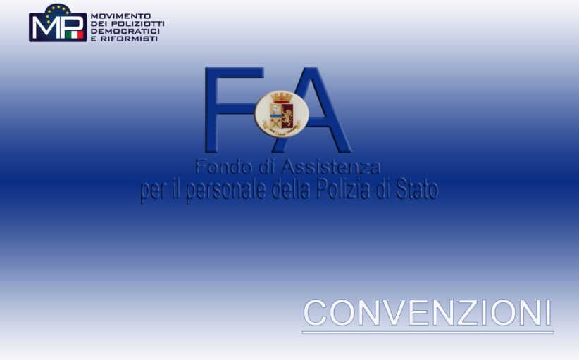 FONDO ASSISTENZA PER IL PERSONALE DELLA POLIZIA DI STATO - CONVENZIONI