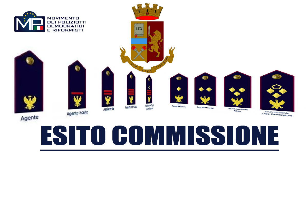 ESITO COMMISSIONE PERSONALE DELLA POLIZIA DI STATO RUOLO AGENTI ASSISTENTI E SOVRINTENDENTI ORDINARI E TECNICI