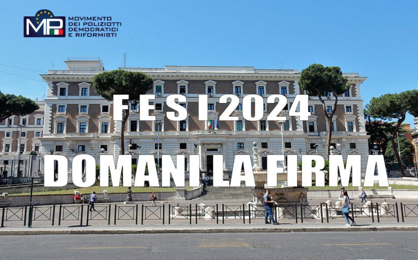 FONDO PER L'EFFICIENZA DEI SERVIZI ISTITUZIONALE ANNO 2024 DOMANI LA FIRMA