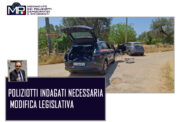 OMICIDIO DEL BRIGADIERE CAPO CARLO GROTTAGLIE-  POLIZIOTTI INDAGATI PER AVER FATTO IL PROPRIO DOVERE. OCCORRONO INTERVENTI LEGISLATIVI RISOLUTIVI