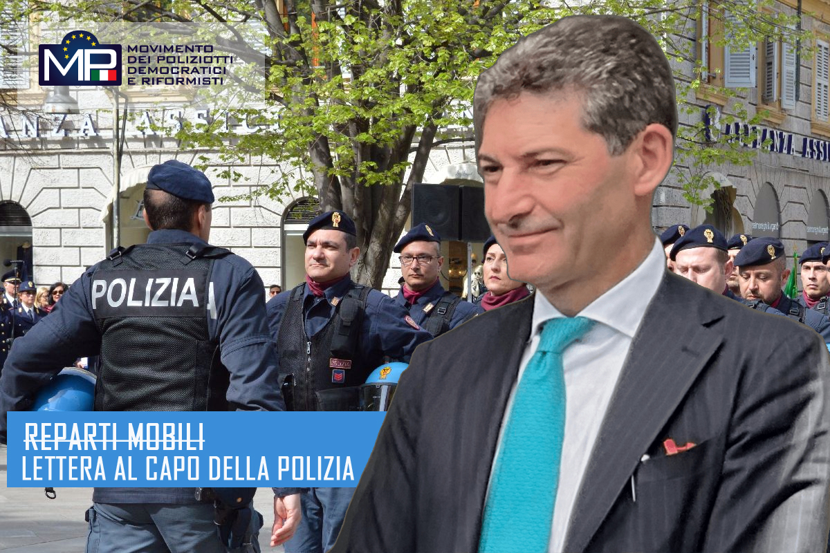 100 UOMINI AI REPARTI MOBILI ? LETTERA AL CAPO DELLA POLIZIA - SI FACCIA CHIAREZZA
