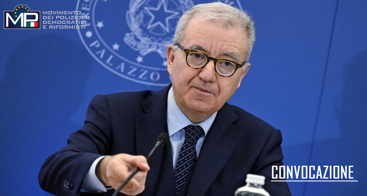 IL GOVERNO CONVOCA LE OO.SS. DELLA POLIZIA DI STATO E DELLE ALTRE FORZE DI POLIZIA AD ORDINAMENTO MILITARE E CIVILE