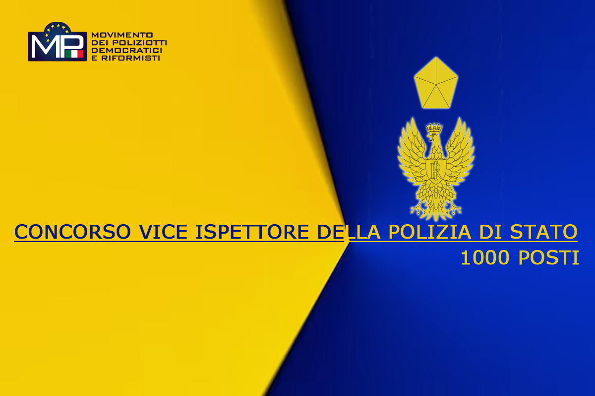 CONCORSO PUBBLICO, PER ESAMI, PER L’ASSUNZIONE DI 1.000 ALLIEVI VICE ISPETTORI DELLA POLIZIA DI STATO INDETTO CON DECRETO DEL 19 GENNAIO 2026