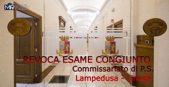 ISTITUZIONE COMMISSARIATO DI P.S. LAMPEDUSA -LINOSA- LA FEDERAZIONE RITIRATA LA RICHIESTA DI ESAME CONGIUNTO – LEGGI LA NOSTRA POSIZIONE