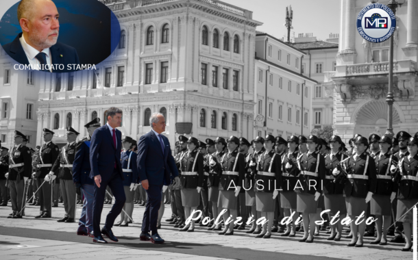 SICUREZZA MP A GOVERNO MELONI AUSILIARI UTILI SOLO CON RIFORMA STRUTTURATA
