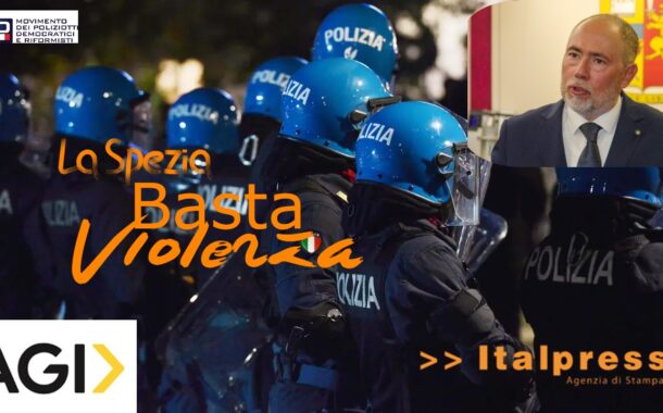 La Spezia, feriti 10 poliziotti: MP serve chiarezza operativa e tutela concreta per il personale