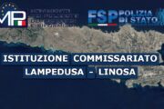 COMMISSARIATO DI P.S. LAMPEDUSA LINOSA – APERTURA IMMINENTE MA IL PERSONALE RISCHIA DI…..