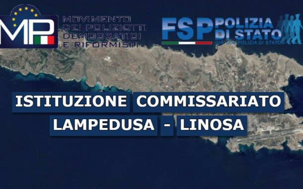 COMMISSARIATO DI P.S. LAMPEDUSA LINOSA – APERTURA IMMINENTE MA IL PERSONALE RISCHIA DI…..