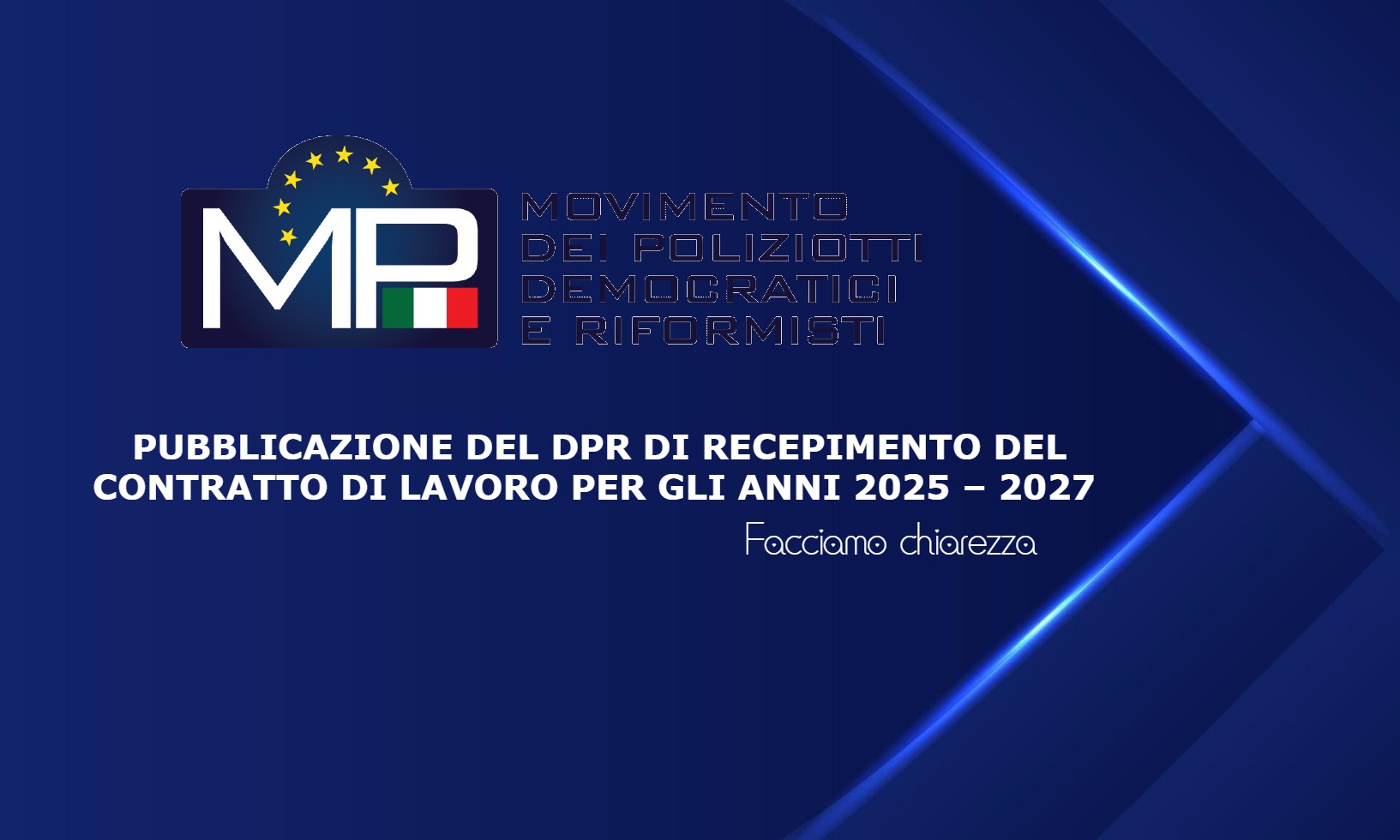PUBBLICAZIONE DEL DPR DI RECEPIMENTO DEL CONTRATTO DI LAVORO PER GLI ANNI 2025 – 2027 FACCIAMO UN PO' DI CHIAREZZA